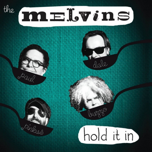 MELVINS - HOLD IT INMELVINS - HOLD IT IN.jpg